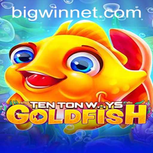 Dive into TenTonWaysGoldfish for a BIGWIN Adventure